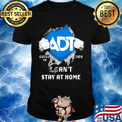Blood insides adt covid-19 2020 i can't stay at home shirt