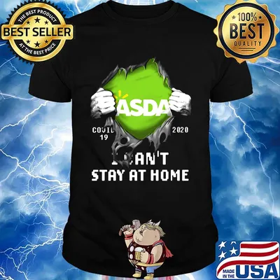 Blood insides asda covid-19 2020 i can't stay at home shirt