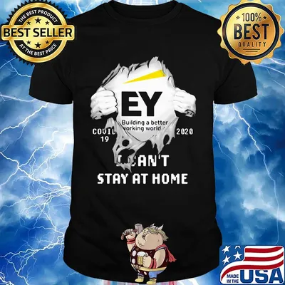 Blood insides ey building a better working world covid-19 2020 i can't stay at home shirt