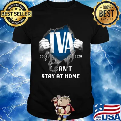 Blood insides iva covid-19 2020 i can't stay at home shirt
