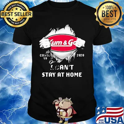 Blood insides kum and go covid-19 2020 i can't stay at home shirt