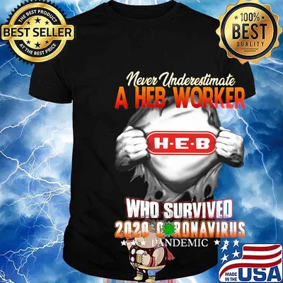 Blood insides never underestimate a heb worker who survived 2020 coronavirus pandemic shirt