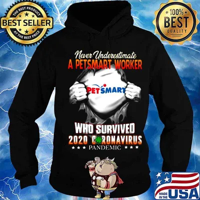 Blood insides never underestimate a petsmart worker who survived 2020 coronavirus pandemic s Hoodie