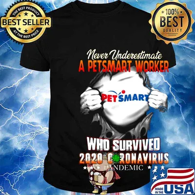Blood insides never underestimate a petsmart worker who survived 2020 coronavirus pandemic shirt