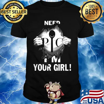 Blood insides pic logo need i'm your girl shirt