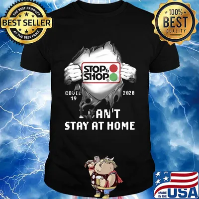 Blood insides stop and shop covid-19 2020 i can't stay at home shirt