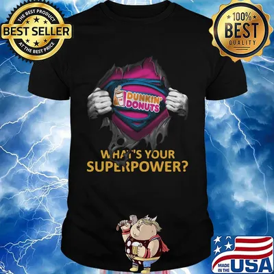 Blood insides superman dunkin donuts what's your superpower shirt