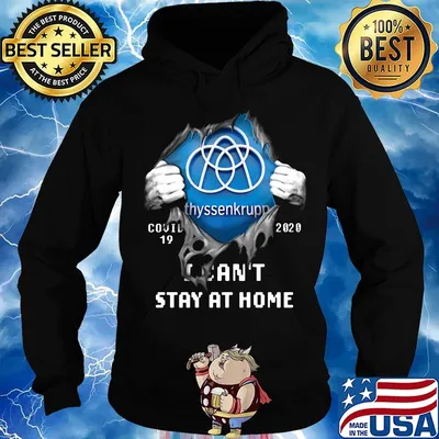Blood insides thyssenkrupp covid-19 2020 i can't stay at home s Hoodie