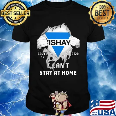 Blood insides vishay covid-19 2020 i can't stay at home shirt