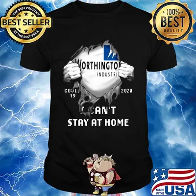 Blood insides worthington industries covid-19 2020 i can't stay at home shirt