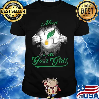 Blood insides young living essential oils need i'm your girl shirt