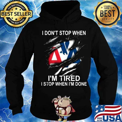 Blue and red triangle airline logo i don't stop when i'm tired i stop when i'm done s Hoodie
