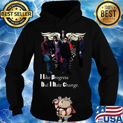 Bon jovi i like progress but i hate change s Hoodie