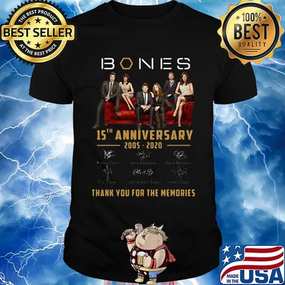 Bones 15Th anniversary 2005-2020 Signatures thank you for the memories shirt