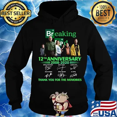 Breaking bad movie 12th anniversary 2008 2020 thank you for the memories signatures s Hoodie