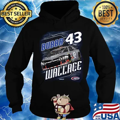 Bubba 43 wallace petty motorsports s Hoodie