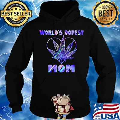 Cannabis Worlds Dopest Mom Shirt Hoodie
