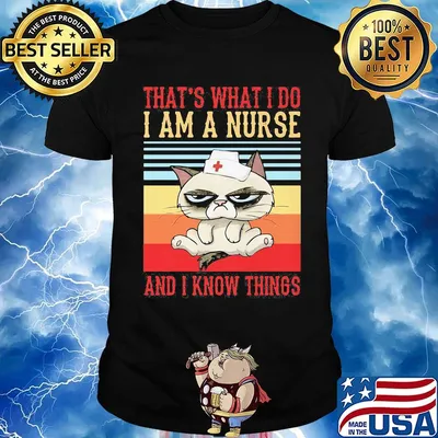 Cat that's what I do I am a nurse and I know things vintage retro shirt