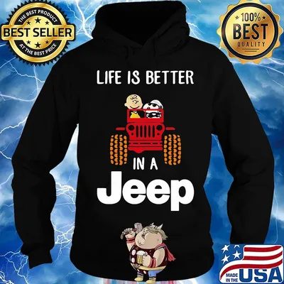 Charlie brown and snoopy life is better in a jeep s Hoodie