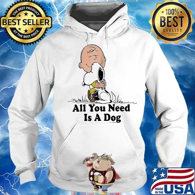 Charlie brown hug snoopy all you need is a dog s Hoodie