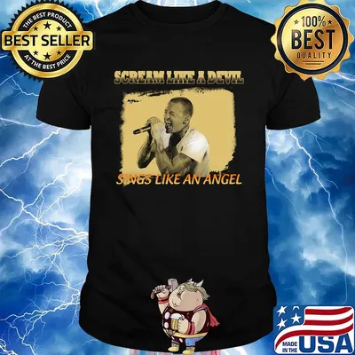 Chester bennington scream like a devil sings like an angels shirt