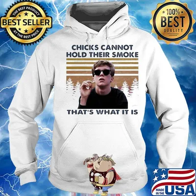 Chicks cannot hold their smoke that's what it is vintage retro s Hoodie