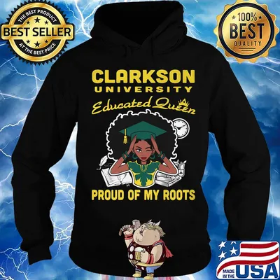 Clarkson university educated queen proud of my roots s Hoodie