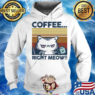 Coffee Right Meow Cat Cup Footprint Vintage Retro Shirt Hoodie