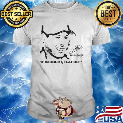 Colin mcrae mbe 1968 2007 if in doubt flat out signature shirt