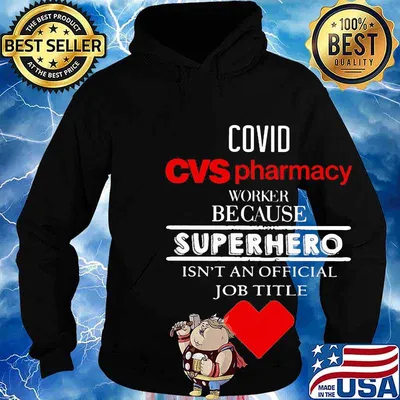 Covid cvs pharmacy worker because superhero isnt an official job title day s Hoodie