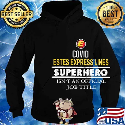 Covid estes express lines worker because superhero isnt an official job title day s Hoodie