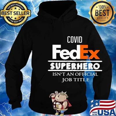 Covid fedex worker because superhero isnt an official job title day s Hoodie