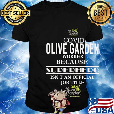 Covid olive garden worker because superhero isnt an official job title shirt