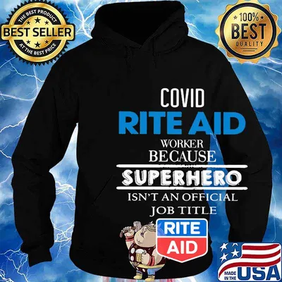 Covid rite aid worker because superhero isnt an official job title s Hoodie