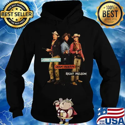 Cowboys john wayne dean martin ricky nelson s Hoodie