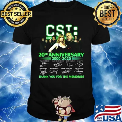 Csi crime scene investigation 20th anniversary 2000 2020 thank you for the memories signatures shirt