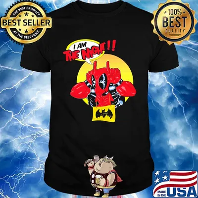 Deadpool I am the night shirt