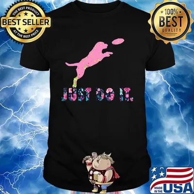 Dog just do it flowers shirt
