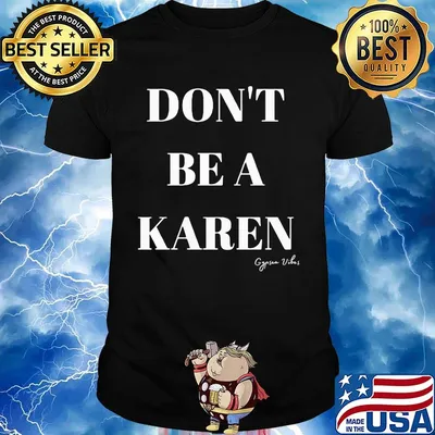 Don't be a karen gypsea vibes shirt
