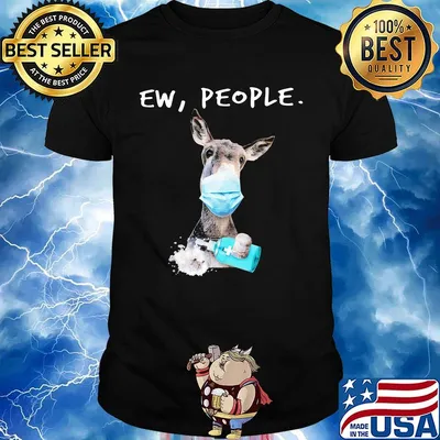 Donkey mask wash your hand ew people shirt