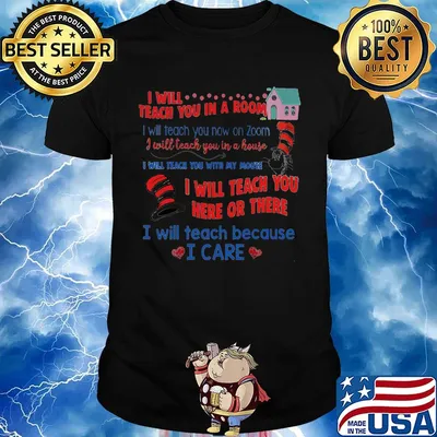 Dr.Seuss I will teach you in a room here or there shirt