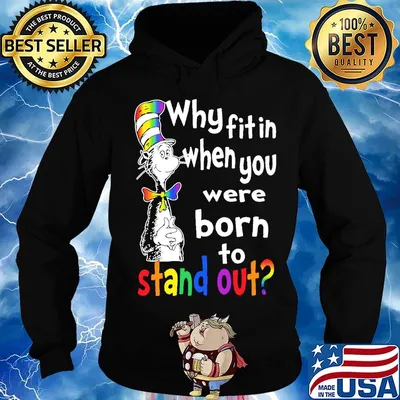 Dr.Seuss why fitin when you were born to stand out LGBT s Hoodie