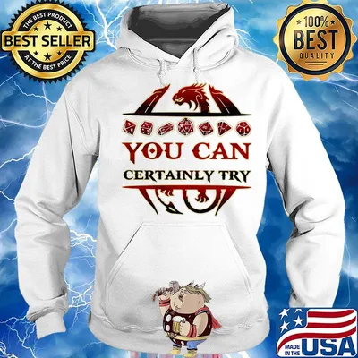 Dragon you can certainly try s Hoodie