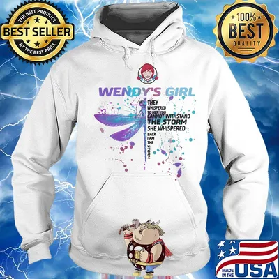 Dragonfly wendy's girl they whispered to her you cannot withstand the storm she whispered back i am the storm s Hoodie