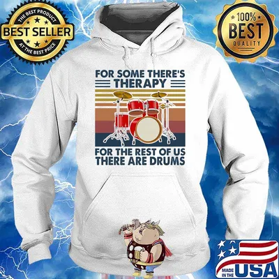 Drum For some there's therapy for the rest of us there are drums vintage retro s Hoodie
