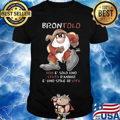 Dwarf brontolo non e' solo uno stato d'animo e' uno stile di vita shirt