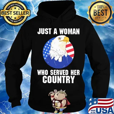 Eagle veteran just a woman who served her country s Hoodie