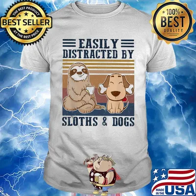 Easily distracted by sloths and dogs vintage retro shirt