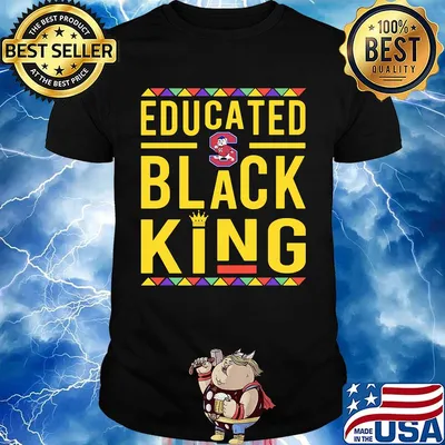Educated black king south carolina state university mascot shirt