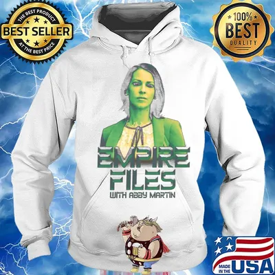 Empire files with abby martin s Hoodie